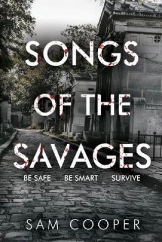 Kniha Songs of the Savages Sam Cooper