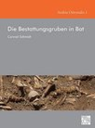 Kniha Die Bestattungsgruben in Bat Conrad Schmidt