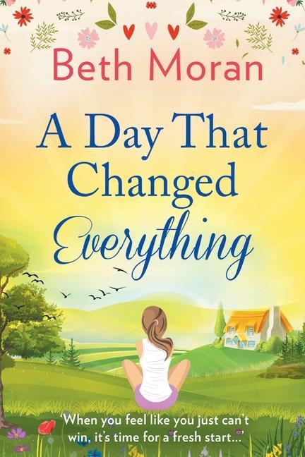 Knjiga Day That Changed Everything Moran Beth Moran