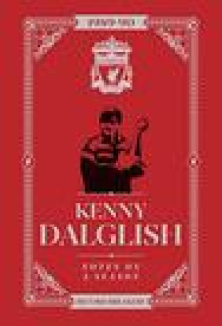 Carte Kenny Dalglish: Notes On A Season Kenny Dalglish