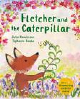 Kniha Fletcher and the Caterpillar JULIA RAWLINSON
