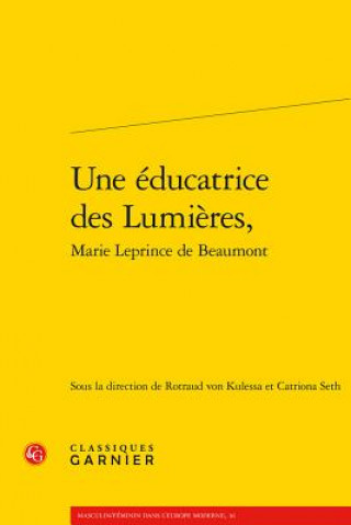 Книга Une Educatrice Des Lumieres, Rotraud Von Kulessa