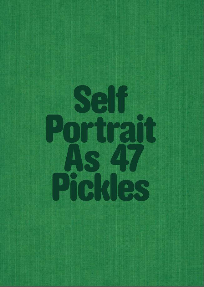 Könyv Self-Portrait as 47 Pickles Erwin Wurm