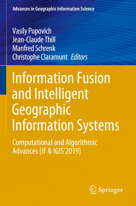 Carte Information Fusion and Intelligent Geographic Information Systems Christophe Claramunt