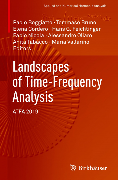 Knjiga Landscapes of Time-Frequency Analysis Tommaso Bruno