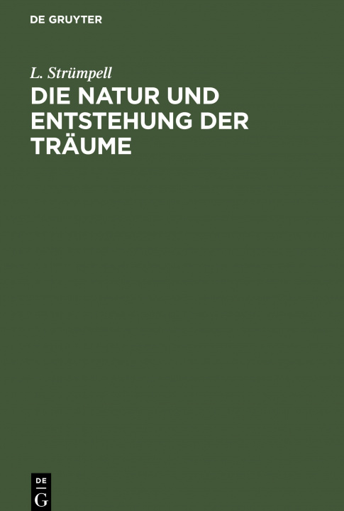 Knjiga Natur Und Entstehung Der Traume L. Strümpell
