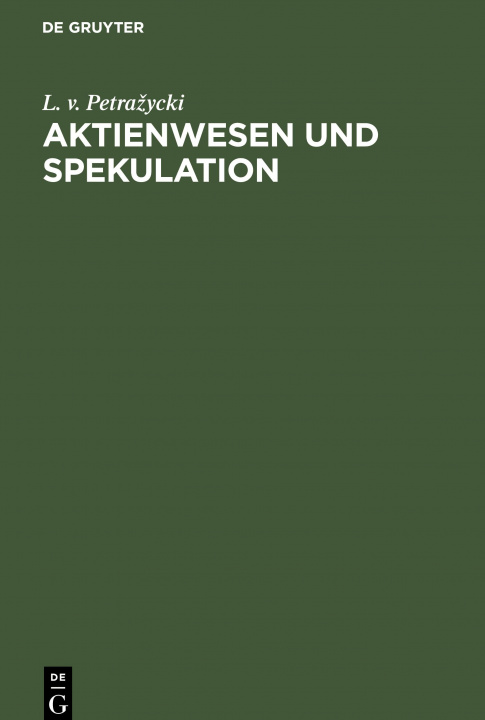 Carte Aktienwesen Und Spekulation L. V. Petrazycki
