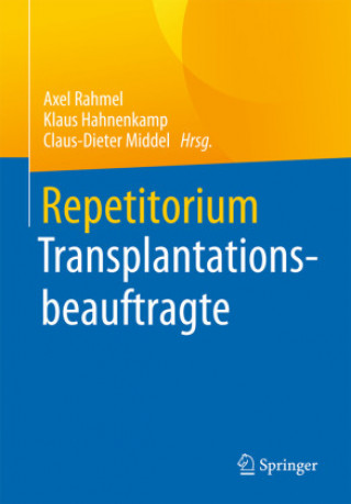 Knjiga Repetitorium Transplantationsbeauftragte Klaus Hahnenkamp