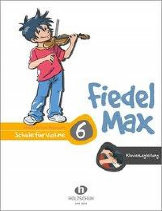 Buch Fiedel-Max 6 Violine - Klavierbegleitung 