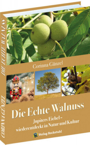 Kniha Die Echte Walnuss 