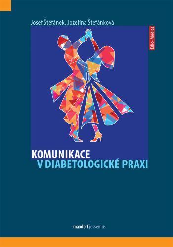 Kniha Komunikace v diabetologické praxi Jozefína Štefánková