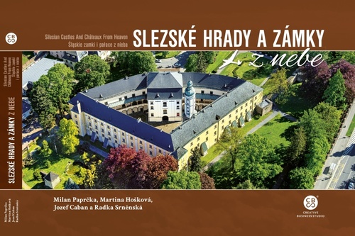 Könyv Slezské hrady a zámky z nebe Martina Hošková