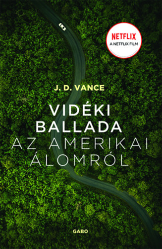 Kniha Vidéki ballada az Amerikai Álomról J.D. Vance