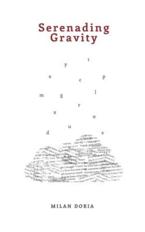 Knjiga Serenading Gravity Milan Doria