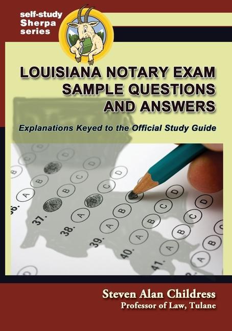 Kniha Louisiana Notary Exam Sample Questions and Answers: Explanations Keyed to the Official Study Guide 