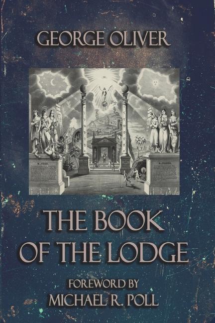 Kniha Book of the Lodge Michael R. Poll