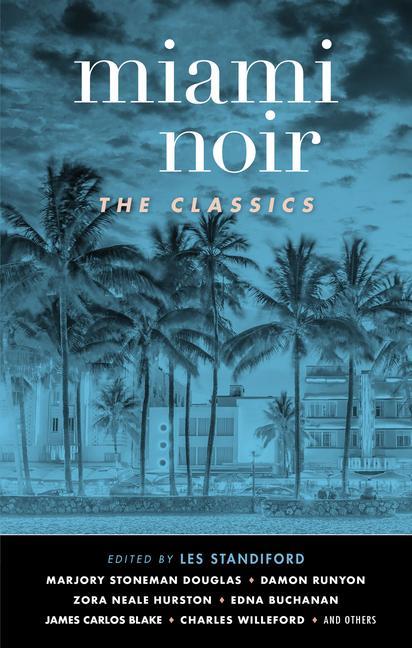 Boek Miami Noir: The Classics Les Standiford