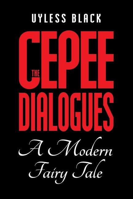 Libro Cepee Dialogues: A Modern Fairy Tale Uyless Black