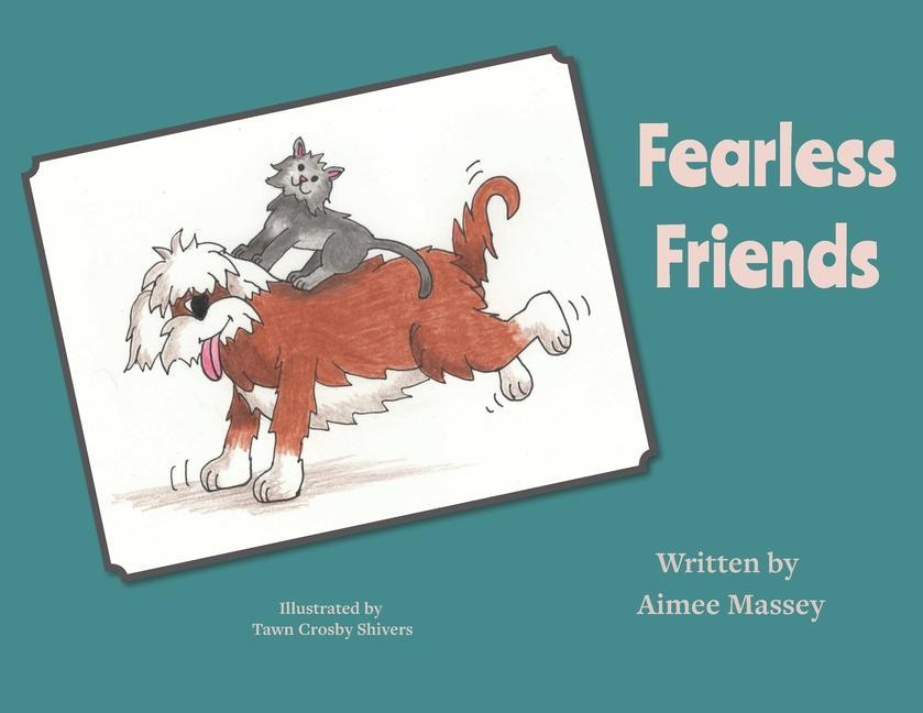 Knjiga Fearless Friends Tawn Crosby Shivers
