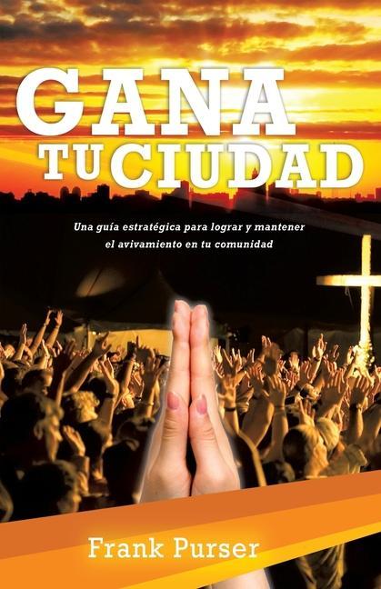 Book Gana Tu Ciudad Frank Purser