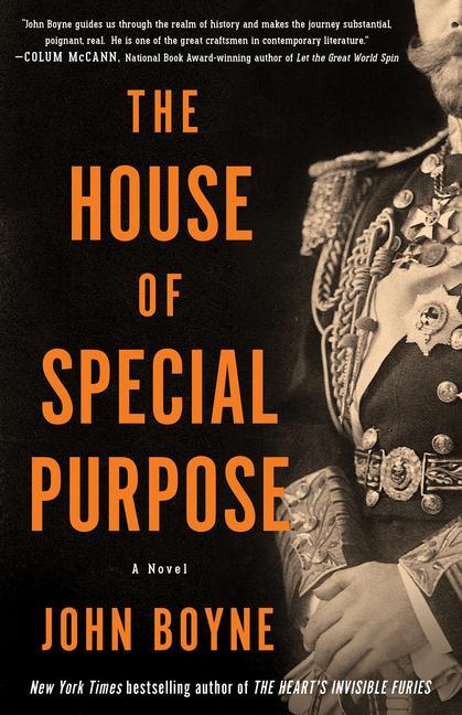 Könyv The House of Special Purpose: A Novel by the Author of the Heart's Invisible Furies 