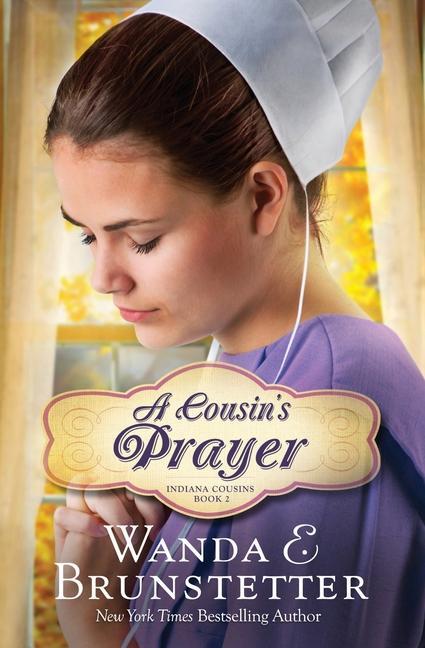 Knjiga Cousin's Prayer Wanda E. Brunstetter
