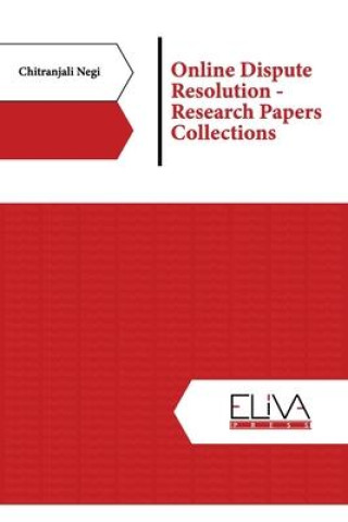 Knjiga Online Dispute Resolution - Research Papers Collections Chitranjali Negi