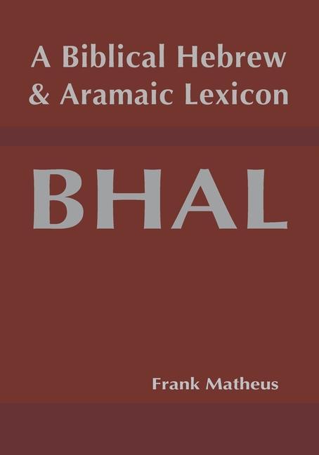 Kniha A Biblical Hebrew and Aramaic Lexicon 