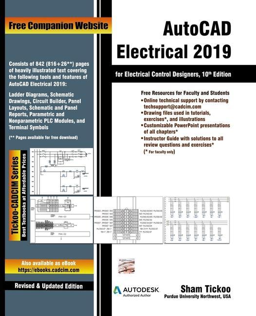 Carte AutoCAD Electrical 2019 for Electrical Control Designers, 10th Edition Sham Tickoo Purdue Univ