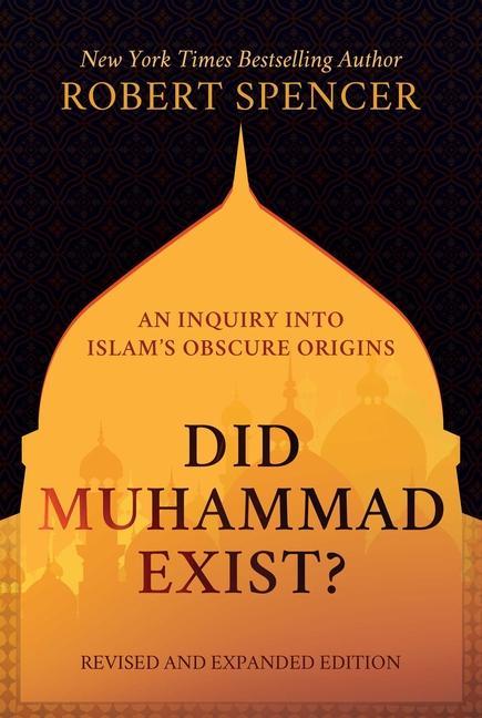 Könyv Did Muhammad Exist? 