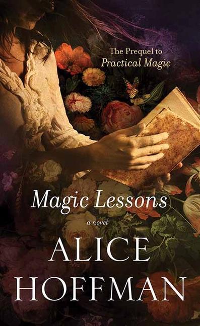 Buch Magic Lessons: The Prequel to Practical Magic 