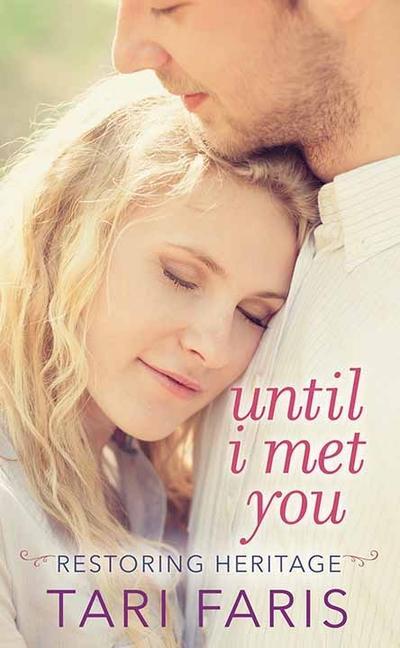 Carte Until I Met You: Restoring Heritage 