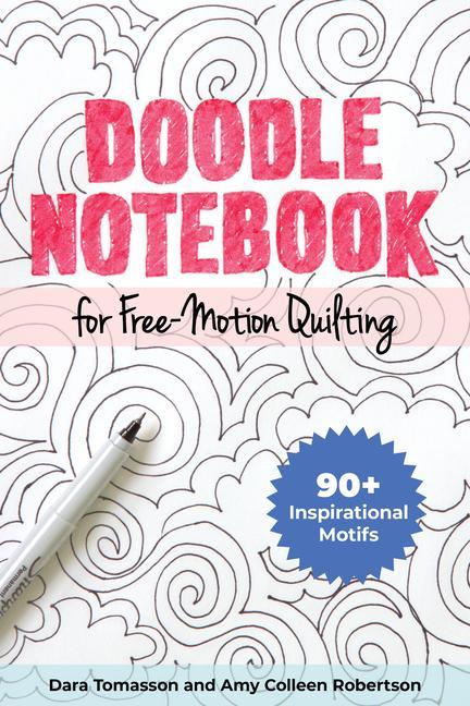 Книга Doodle Notebook for Free-Motion Quilting Amy Robertson