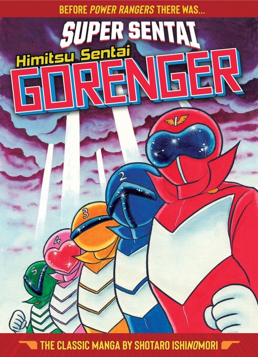 Knjiga SUPER SENTAI: Himitsu Sentai Gorenger - The Classic Manga Collection 