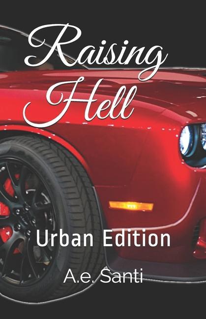 Knjiga Raising Hell A. E. Santi