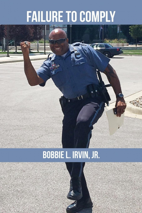 Knjiga Failure to Comply Irvin  Bobbie L.  Jr.