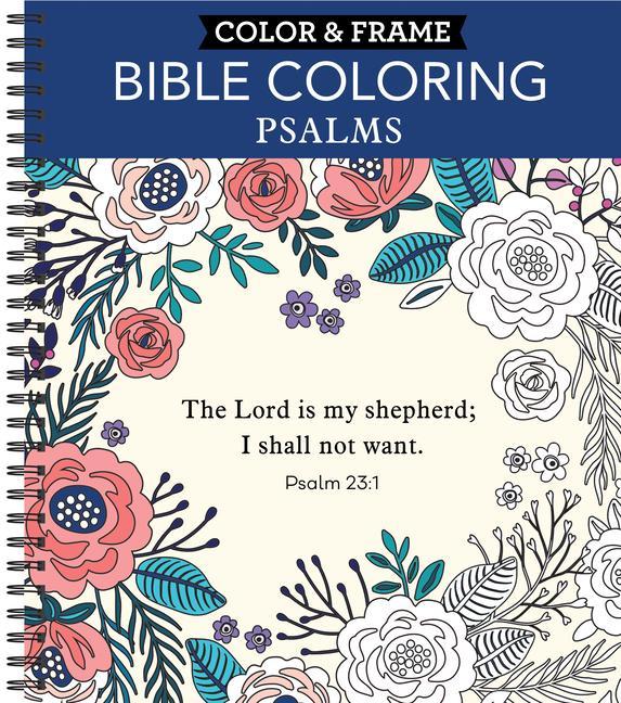 Könyv Color & Frame - Bible Coloring: Psalms (Adult Coloring Book) Publications International Ltd