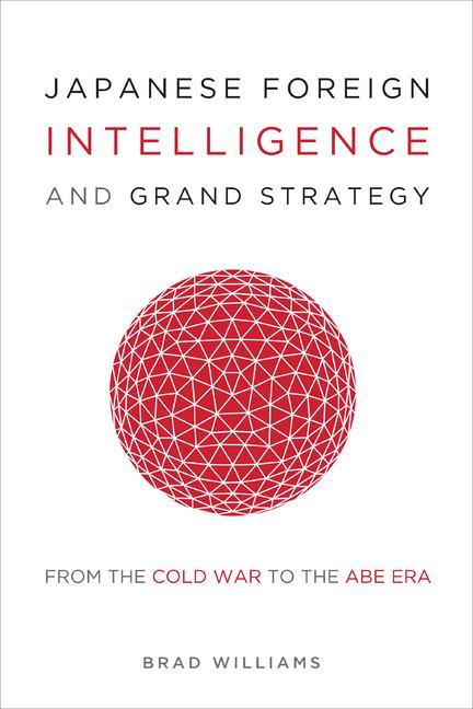 Kniha Japanese Foreign Intelligence and Grand Strategy 