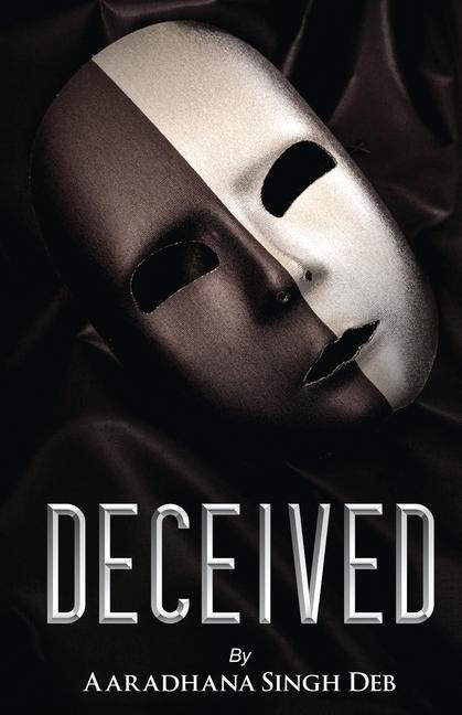 Knjiga Deceived Aaradhana Singh Deb