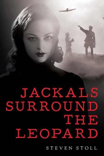 Book Jackals Surround the Leopard Steven Stoll