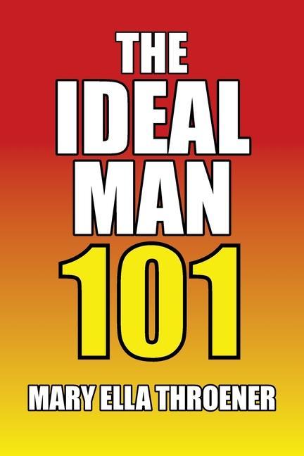 Buch Ideal Man 101 Mary Ella Throener
