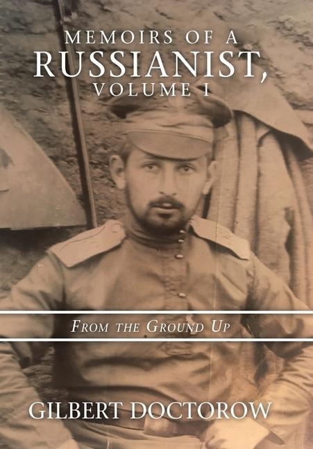 Könyv Memoirs of a Russianist, Volume I 
