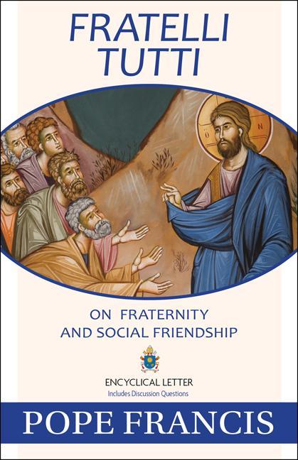 Buch Fratelli Tutti: On Fraternity and Social Friendship 