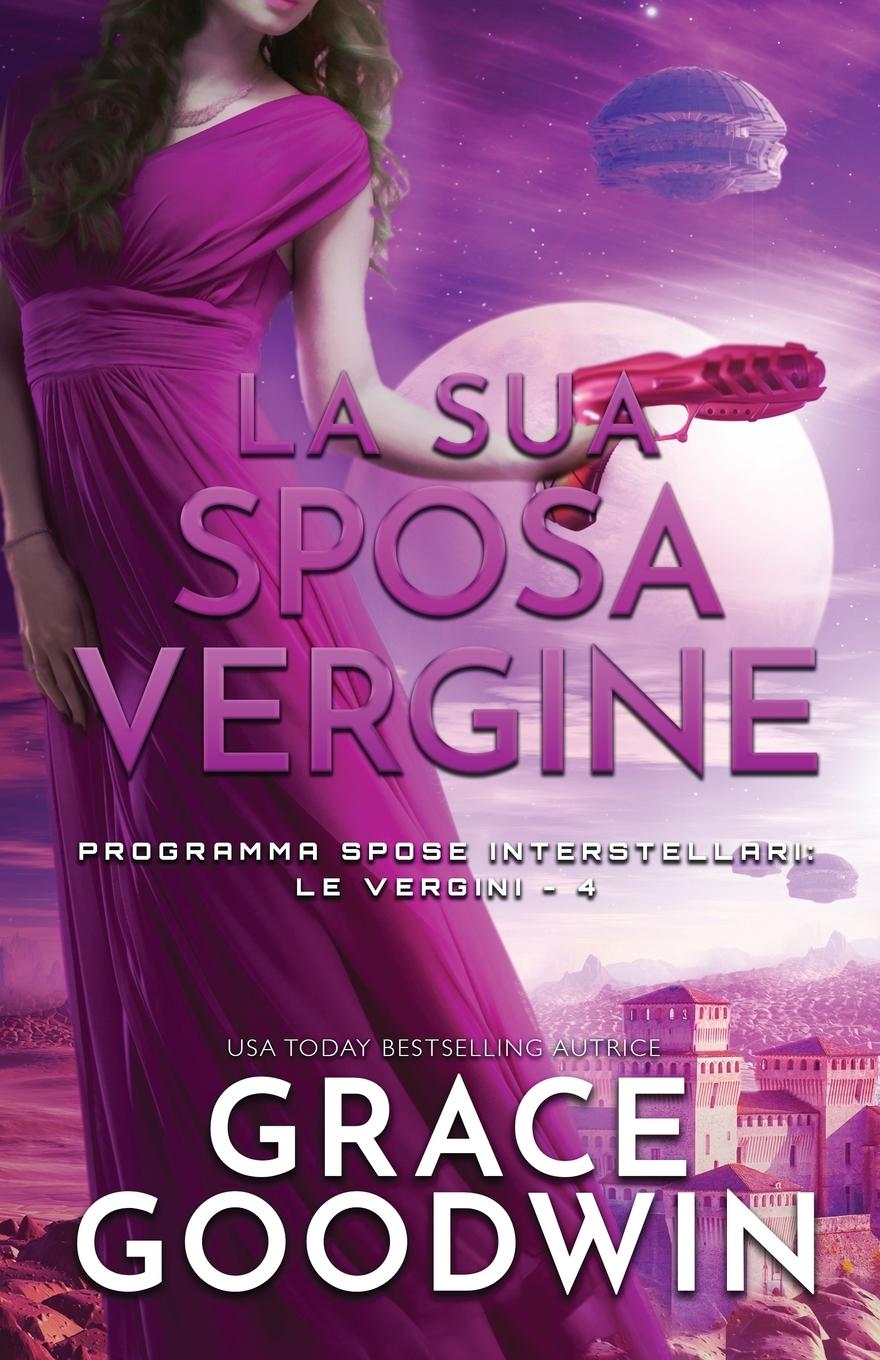 Книга sua sposa vergine Grace Goodwin
