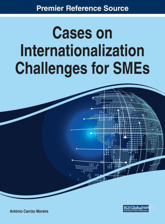 Carte Cases on Internationalization Challenges for SMEs António Carrizo Moreira