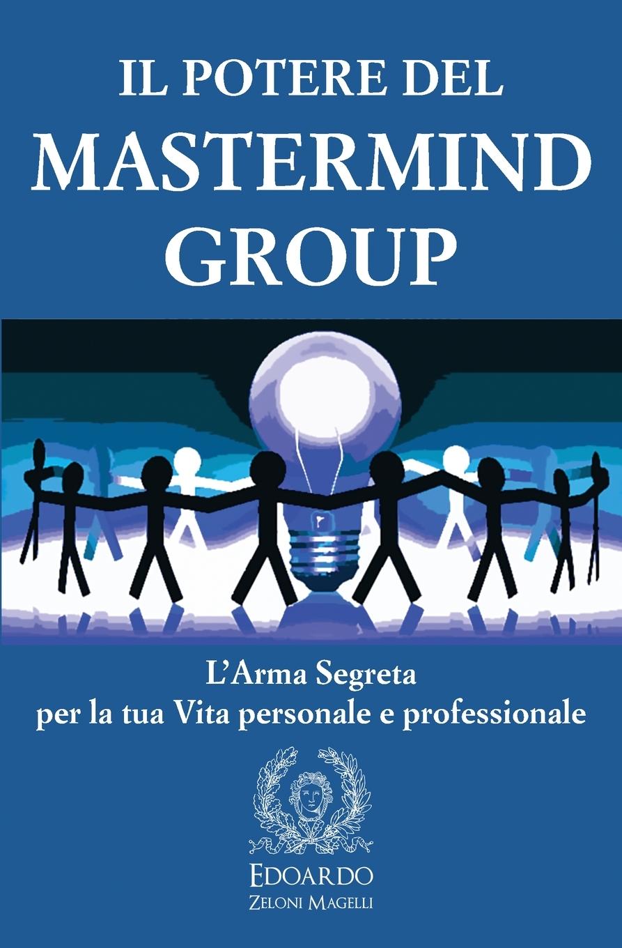 Könyv Il Potere del Mastermind Group 
