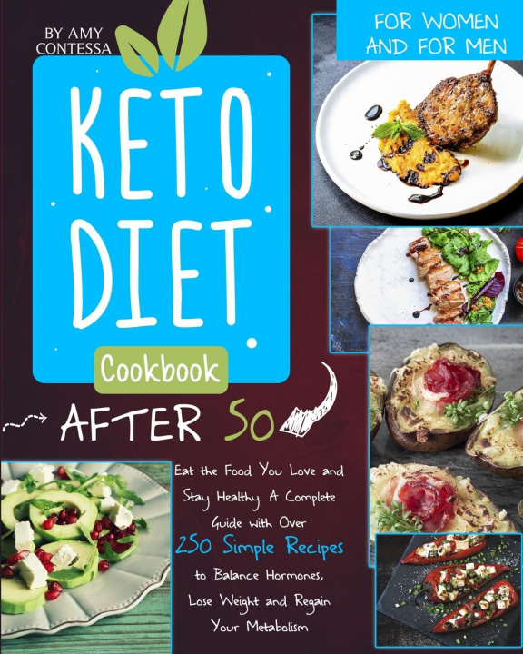 Knjiga Keto Diet Cookbook After 50 Amy Contessa