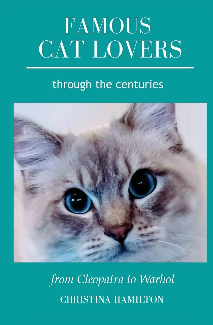 Kniha Famous Cat Lovers Through the Centuries 