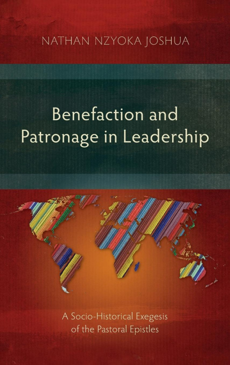 Kniha Benefaction and Patronage in Leadership 