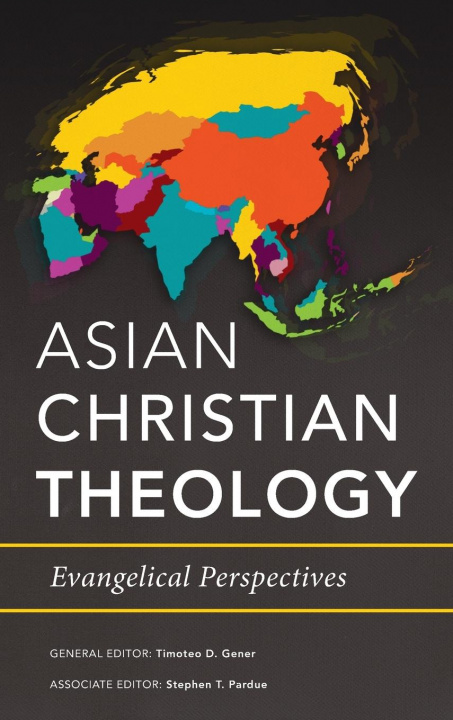 Knjiga Asian Christian Theology Stephen T. Pardue